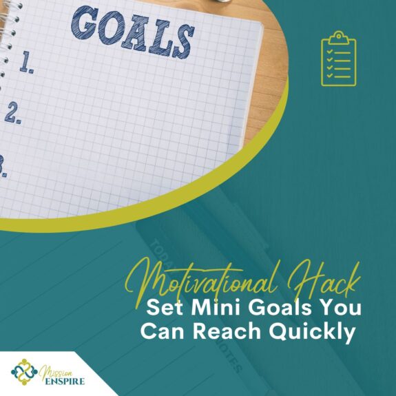 Setting and Reaching Your Goals, Part 2 Motivation