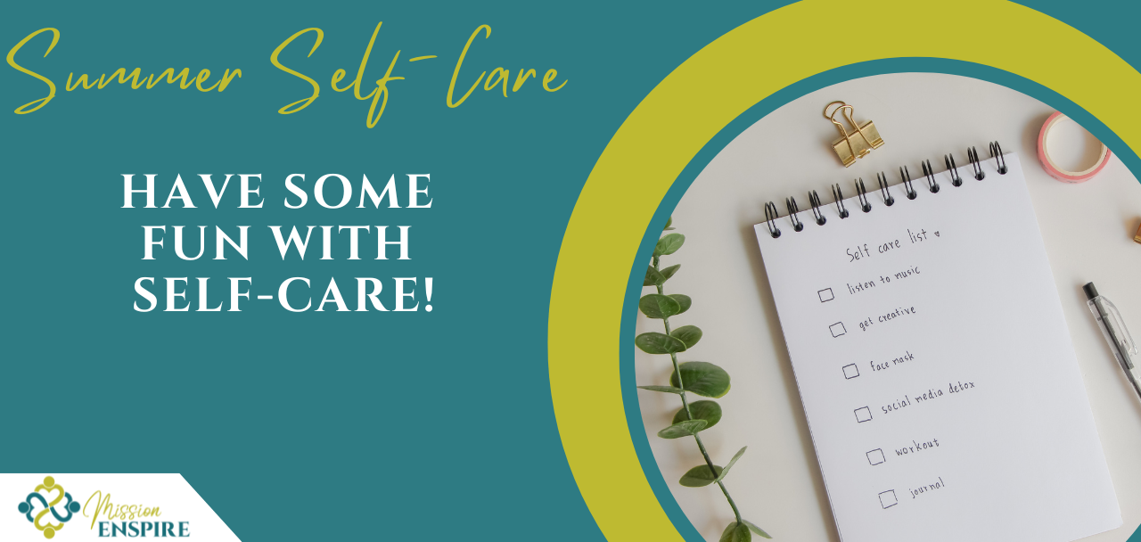 Summer Self-Care, Part 3: Have Some Fun with Self-Care!