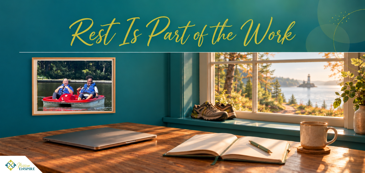 Rest Is Part of the Work